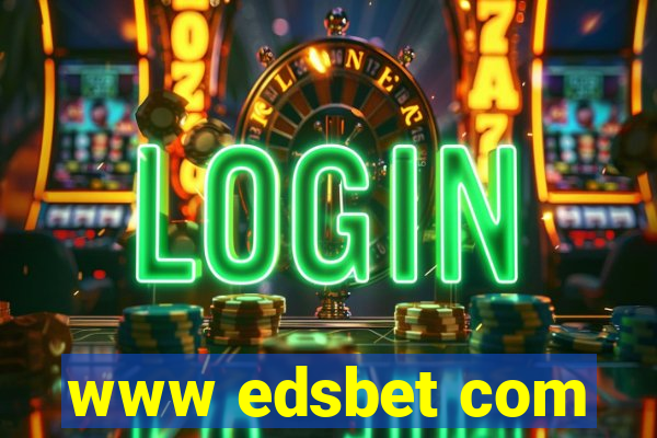 www edsbet com